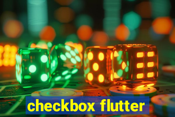 checkbox flutter