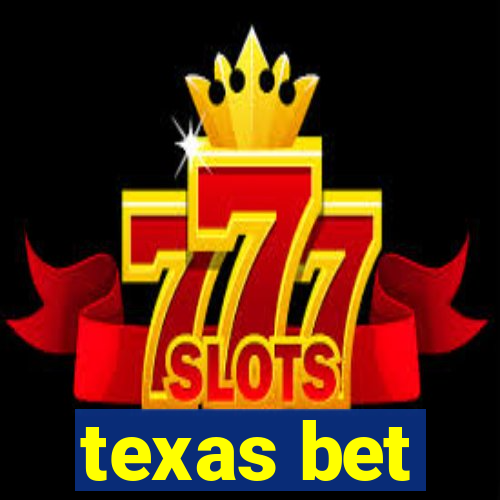 texas bet