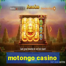 motongo casino