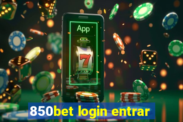 850bet login entrar