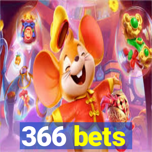 366 bets