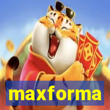 maxforma