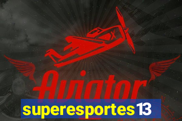 superesportes13.bet