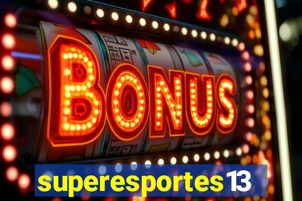 superesportes13.bet