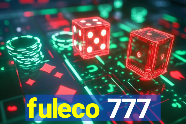 fuleco 777