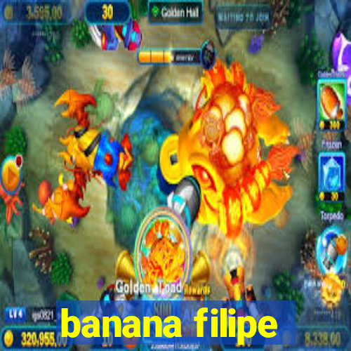 banana filipe