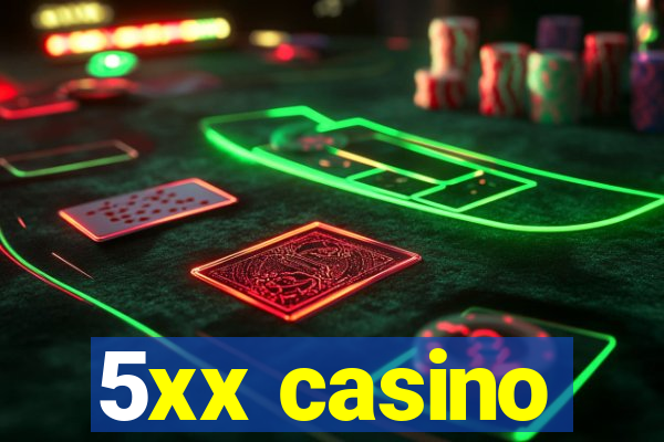 5xx casino