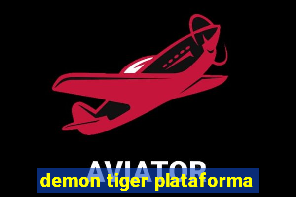 demon tiger plataforma