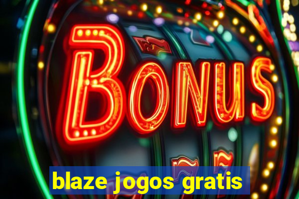 blaze jogos gratis