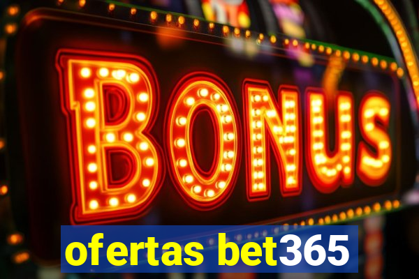 ofertas bet365