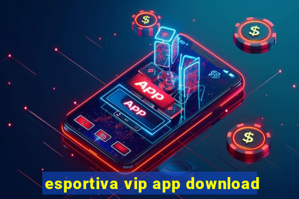 esportiva vip app download