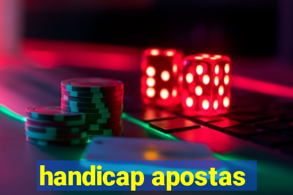 handicap apostas