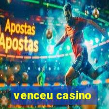 venceu casino