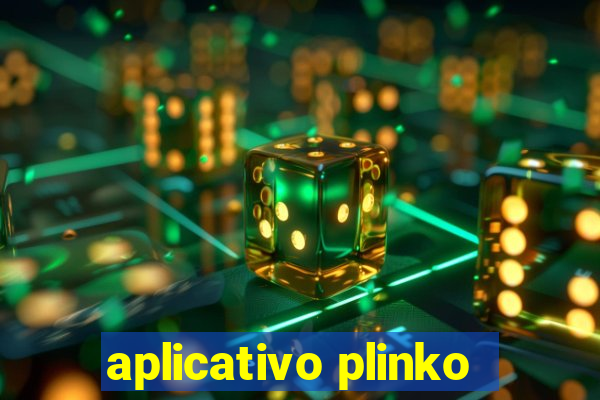 aplicativo plinko