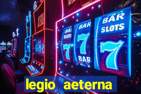 legio aeterna victrix lyrics