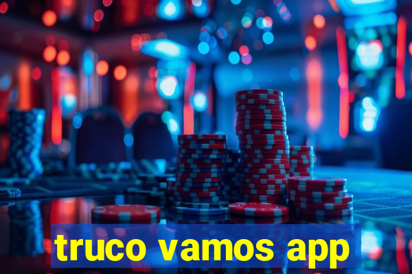 truco vamos app