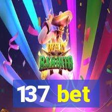 137 bet