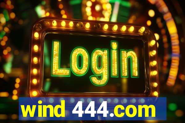 wind 444.com