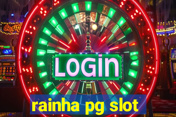 rainha pg slot