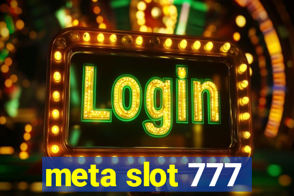 meta slot 777