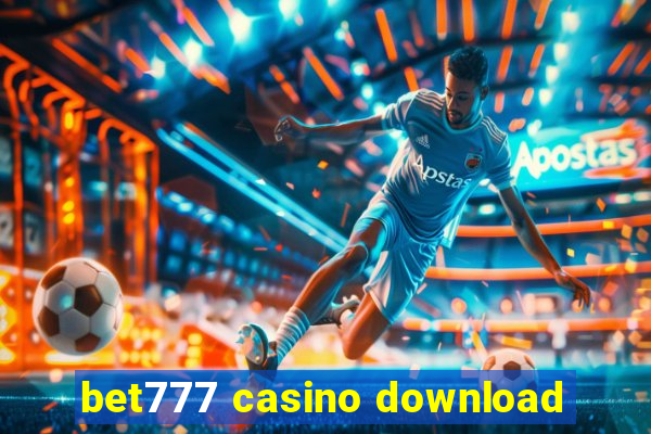 bet777 casino download