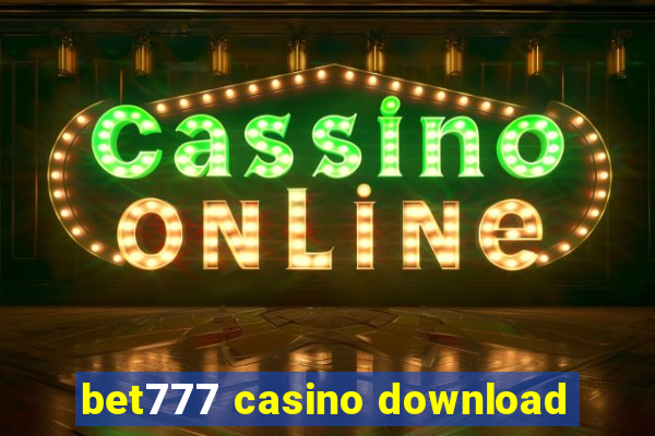 bet777 casino download