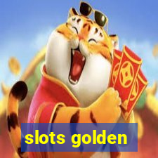 slots golden