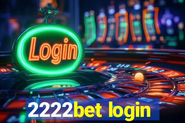 2222bet login