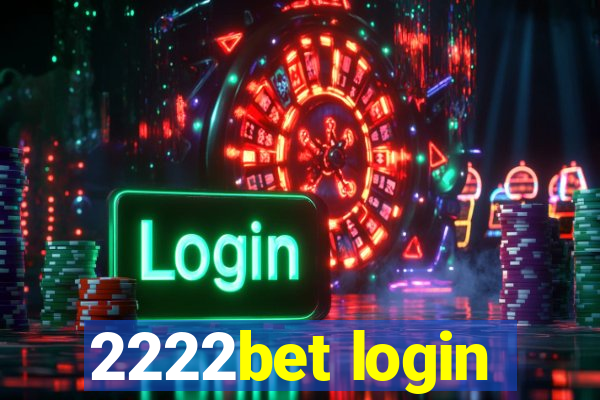 2222bet login