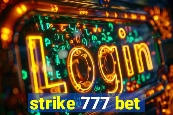 strike 777 bet