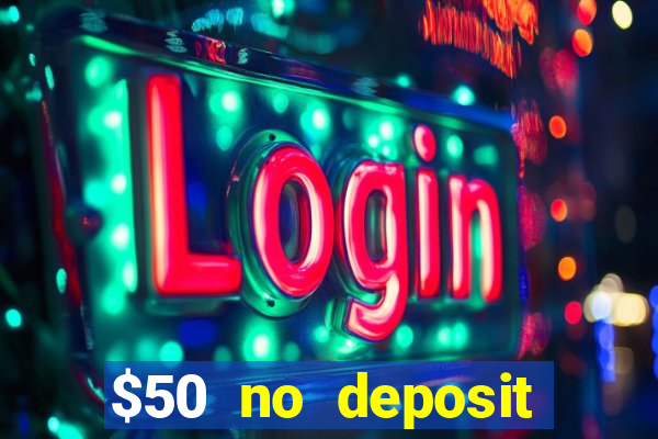 $50 no deposit bonus casino extreme