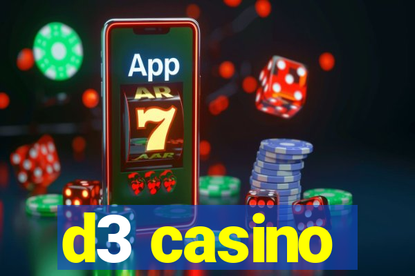 d3 casino