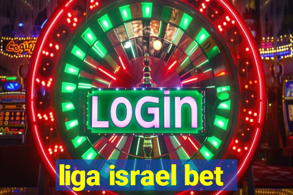 liga israel bet