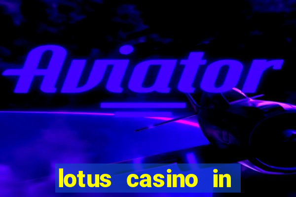 lotus casino in las vegas