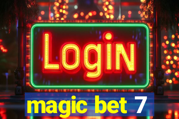 magic bet 7