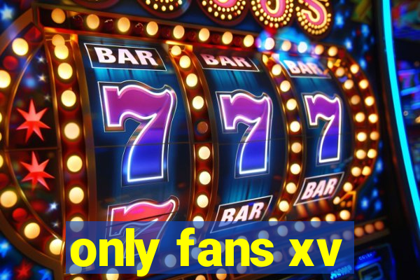 only fans xv