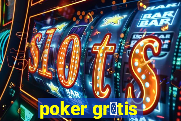 poker gr谩tis