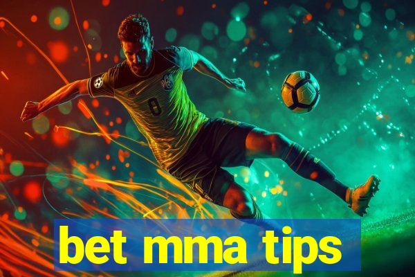 bet mma tips