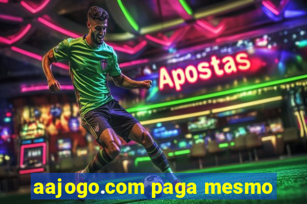 aajogo.com paga mesmo