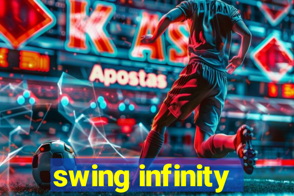 swing infinity