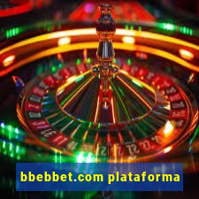 bbebbet.com plataforma