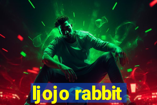 ljojo rabbit