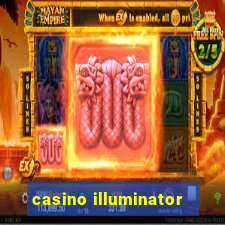 casino illuminator