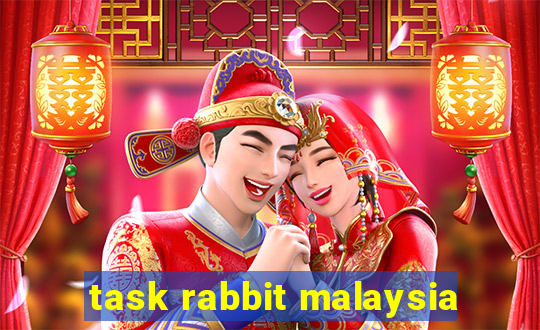 task rabbit malaysia