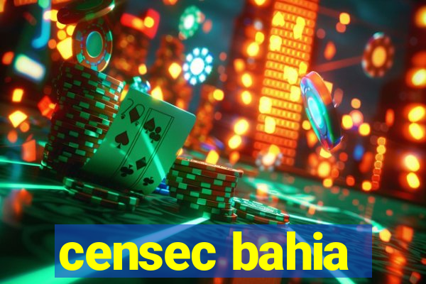 censec bahia