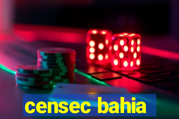 censec bahia