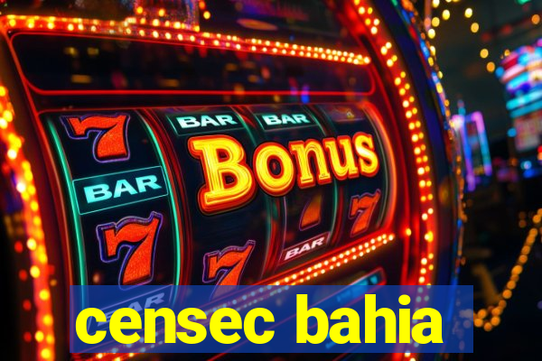 censec bahia