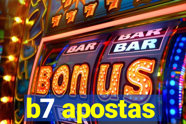 b7 apostas