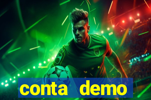 conta demo plataforma slots