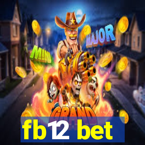 fb12 bet